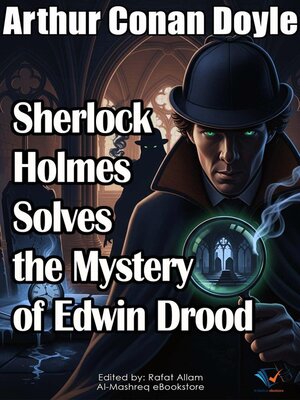 cover image of Sherlock Holmes Solves the Mystery of Edwin Drood